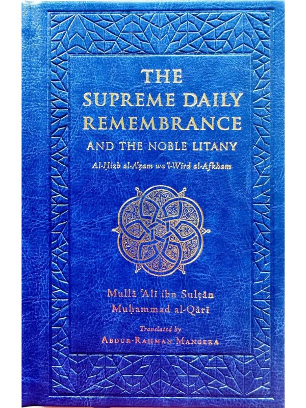 The Supreme Daily Remembrance Hizbul Azam