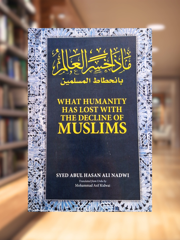 What Humanity Has Lost with the Decline of Muslims