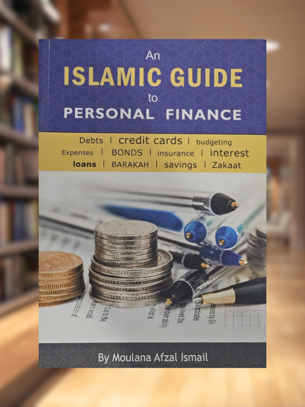 An Islamic Guide To Personal Finance