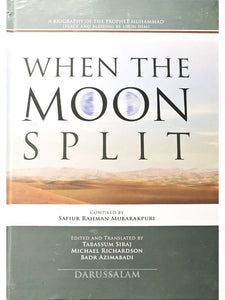 When The Moon Split (New Revised Edition)
