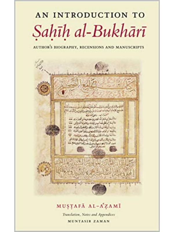 An Introduction To Sahih al-Bukhari
