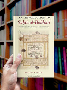 An Introduction To Sahih al-Bukhari