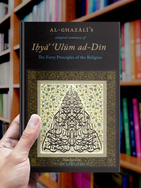 Al-Ghazali's Adapted Summary of Ihya Ulum al-Din