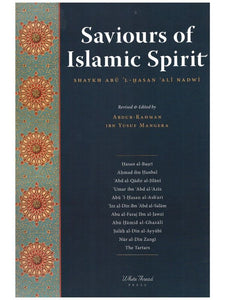 Saviours of Islamic Spirit
